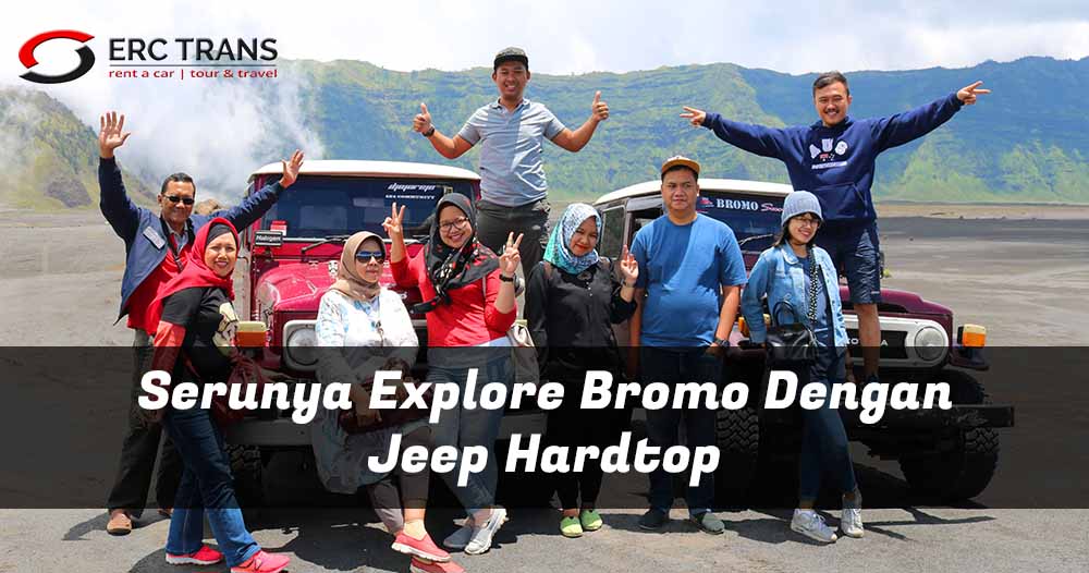 sewa hardtop bromo