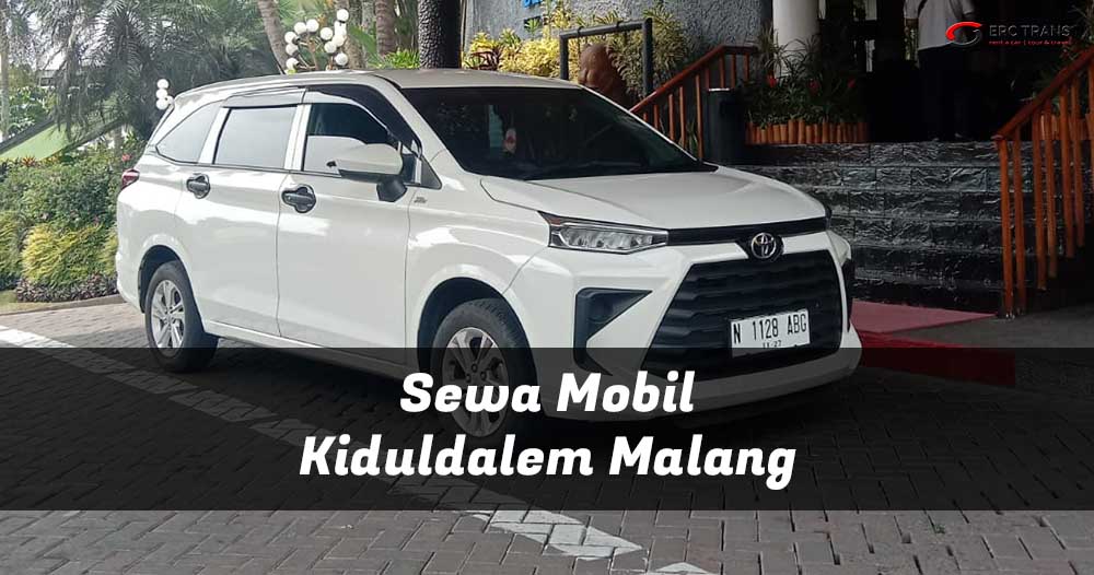 sewa mobil kiduldalem malang