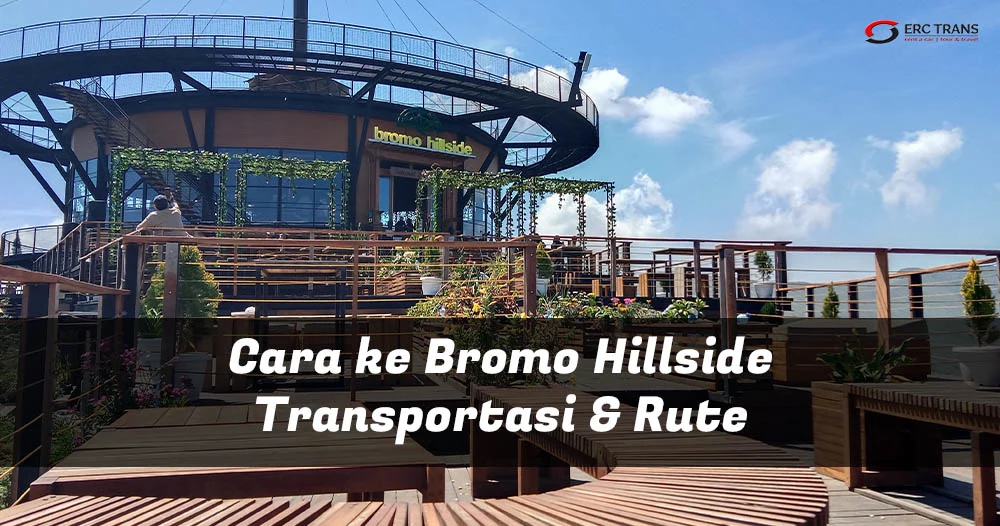 cara ke bromo hillside