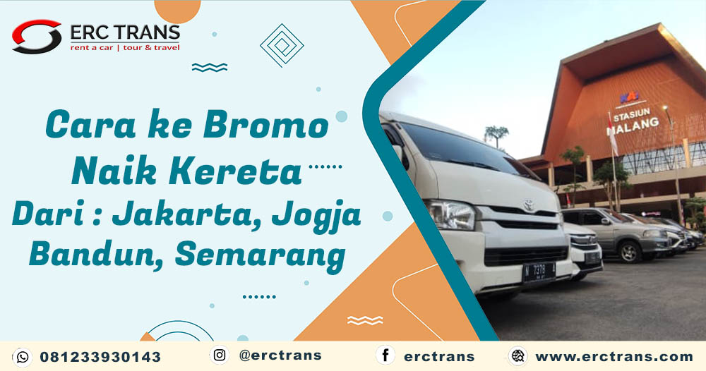 naik kereta ke bromo