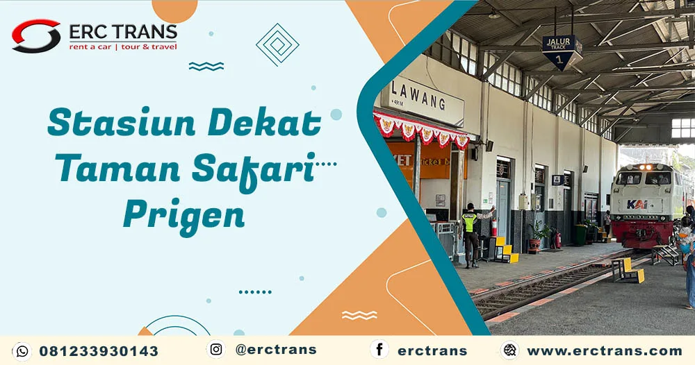 stasiun terdekat taman safari prigen