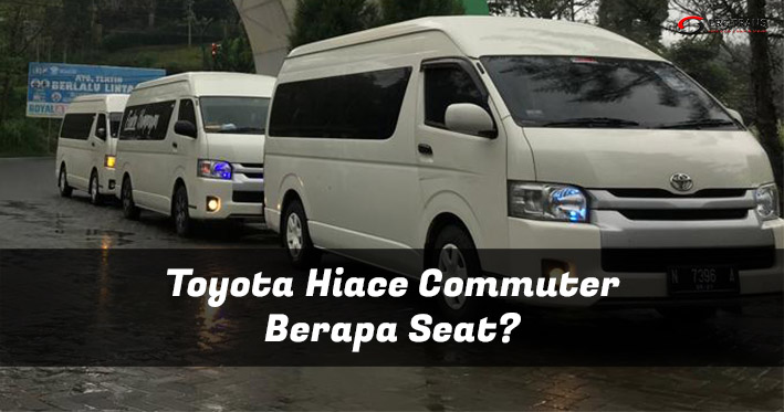 hiace commuter berapa seat