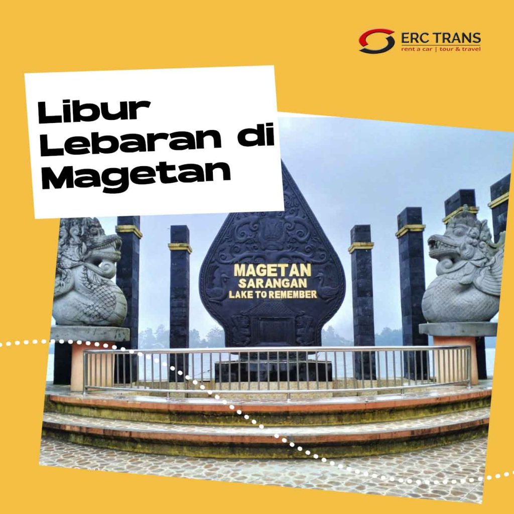 libur lebaran di magetan