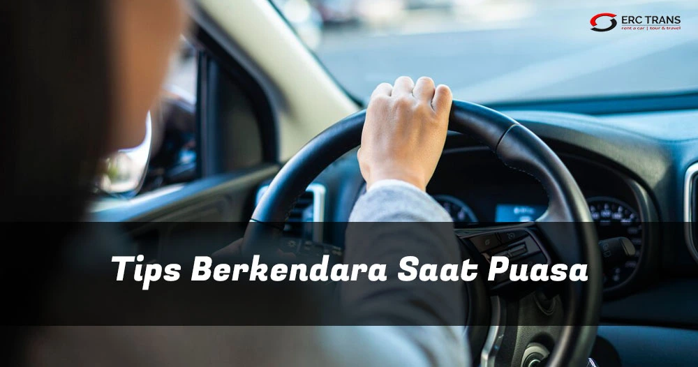 tips berkendara saat puasa